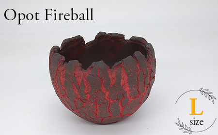 No.221 陶芸家セキグチタカヒトの植木鉢 Opot Fireball Lサイズ
